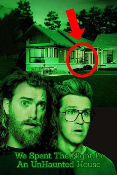 We Spent The Night In An UnHaunted House poster