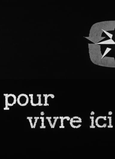 Pour vivre ici poster