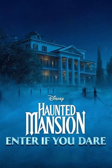 Haunted Mansion: Enter If You Dare poster