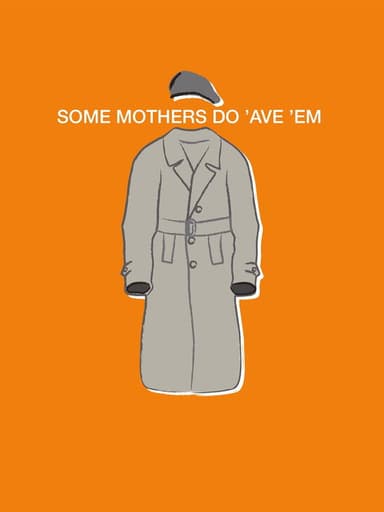 Michael Crawford: Some Mothers Do 'Ave 'Em poster