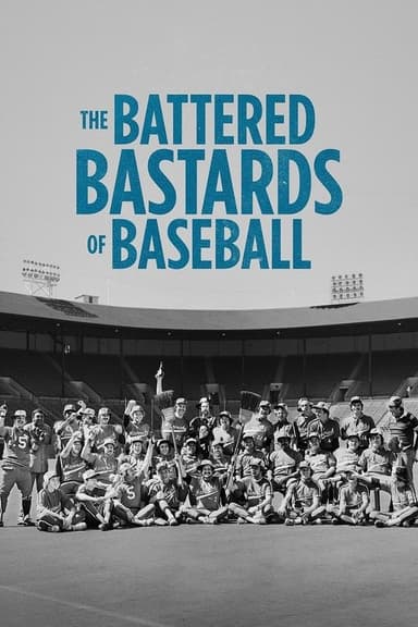 The Battered Bastards of Baseball poster