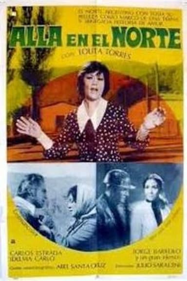 Allá en el Norte poster