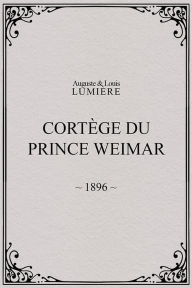 Cortège du prince Weimar poster