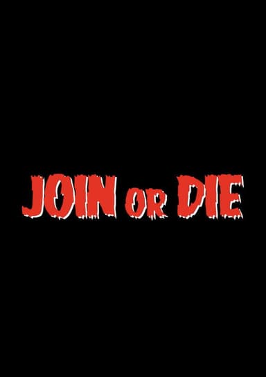 Join or Die poster