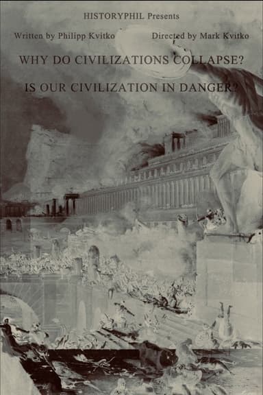 Why Do Civilizations Collapse? poster