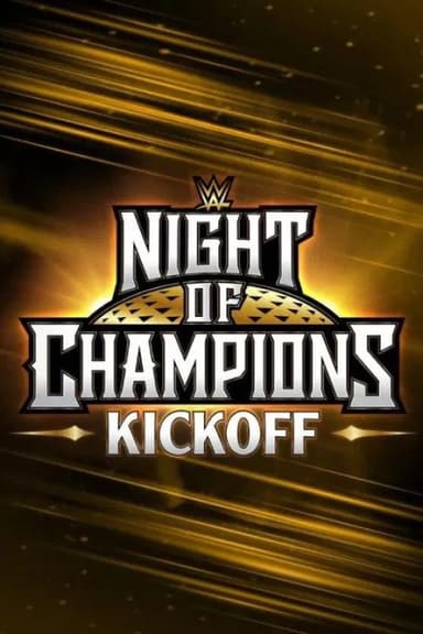 WWE Night of Champions 2025 Kickoff poster