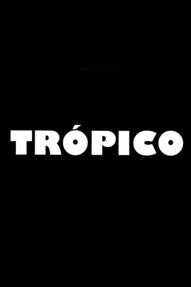 Trópico poster