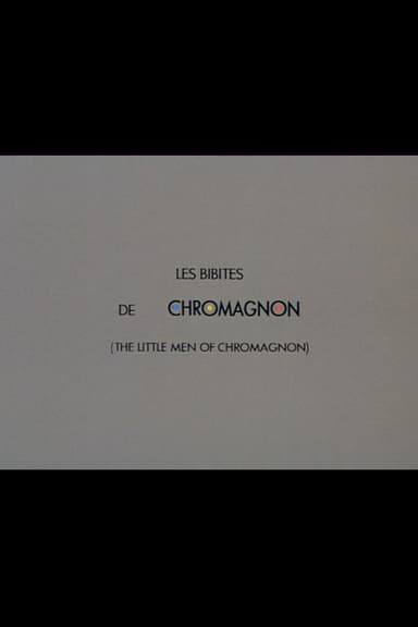 The Little Men of Chromagnon poster