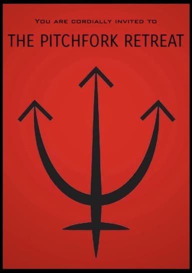 The Pitchfork Retreat poster