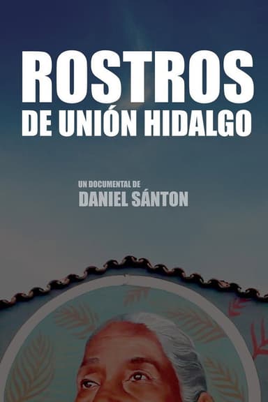 Faces of Union Hidalgo poster