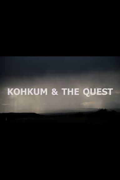Kohkum & The Quest poster