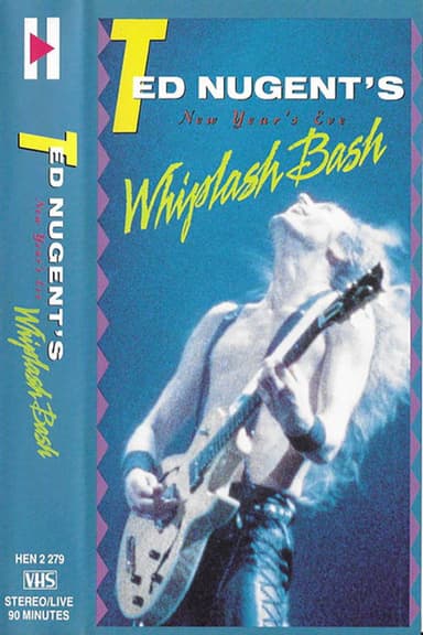 Ted Nugent: New Year's Eve Whiplash Bash poster