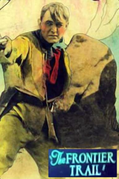 The Frontier Trail poster