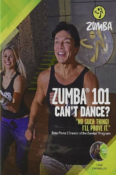 Zumba 101 Can't Dance? poster