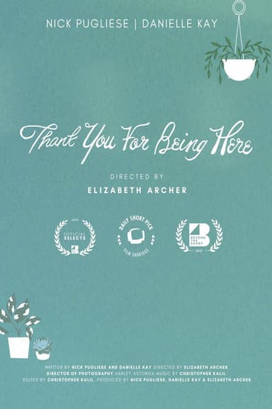 Thank You for Being Here poster