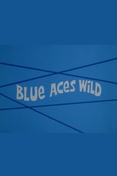 Blue Aces Wild poster