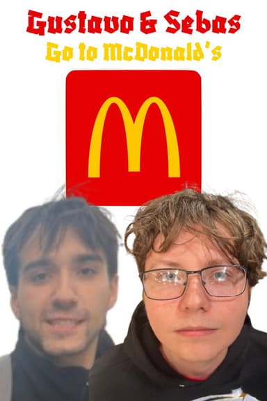 Gustavo & Sebas Go to McDonald's poster