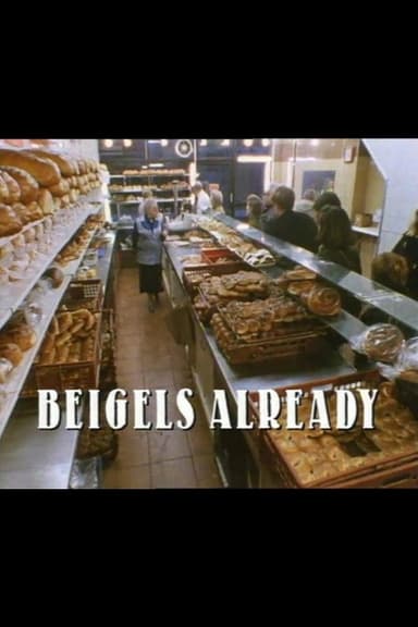 Beigels Already poster