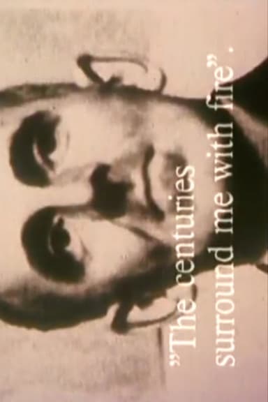The Centuries Surround Me with Fire poster