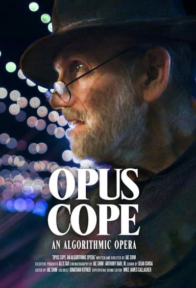 Opus Cope: An Algorithmic Opera poster