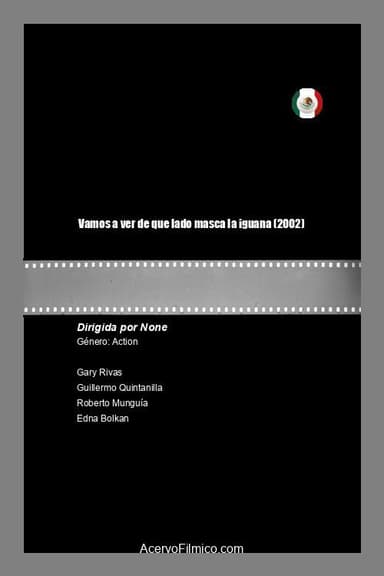 Vamos a ver de que lado masca la iguana poster