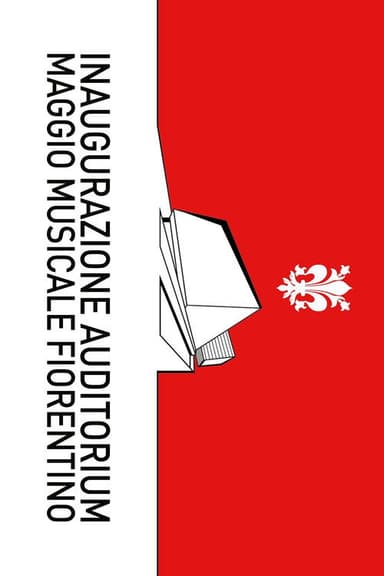Inaugurazione Auditorium Maggio Musicale Fiorentino poster
