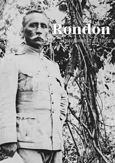 Rondon - O sentimento da terra poster