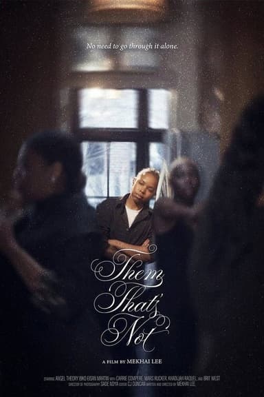 Them That's Not poster
