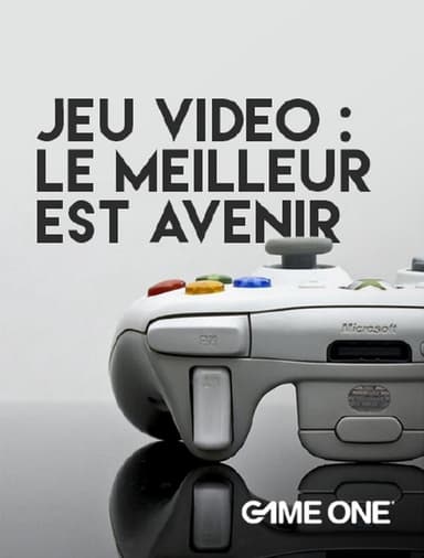 Jeu vidéo : le meilleur est avenir poster
