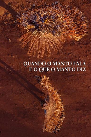 Quando o Manto Fala e o Que o Mando Diz poster
