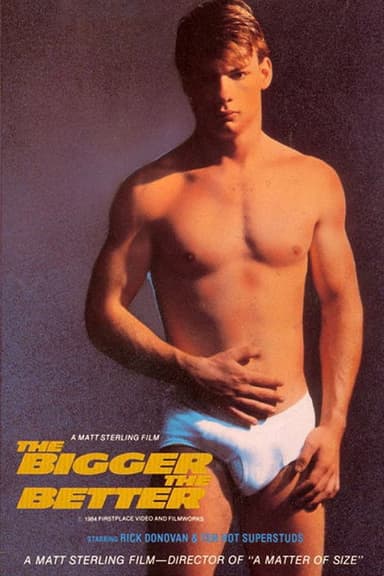 The Bigger The Better poster