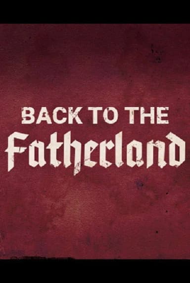 Back to the Fatherland poster