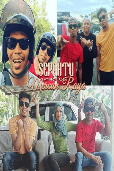 Sepahtu Mercun Raya poster