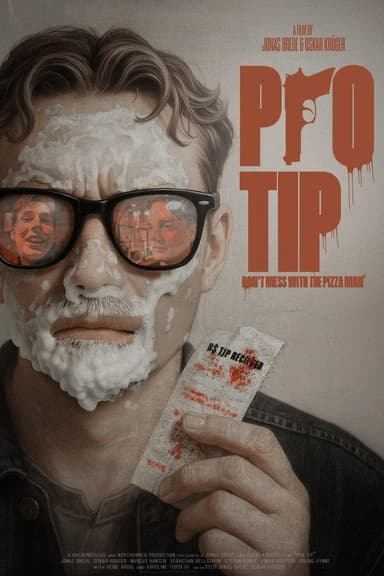 Pro Tip: Don't Mess With The Pizza Man poster
