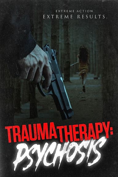 Trauma Therapy: Psychosis poster