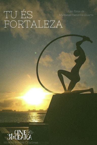 Tu És Fortaleza poster