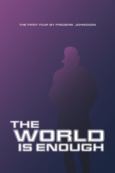 The World Is Enough poster