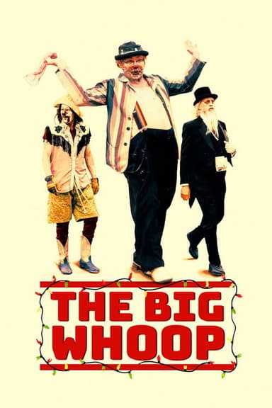 The Big Whoop poster