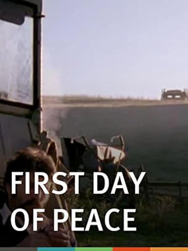 First Day of Peace poster