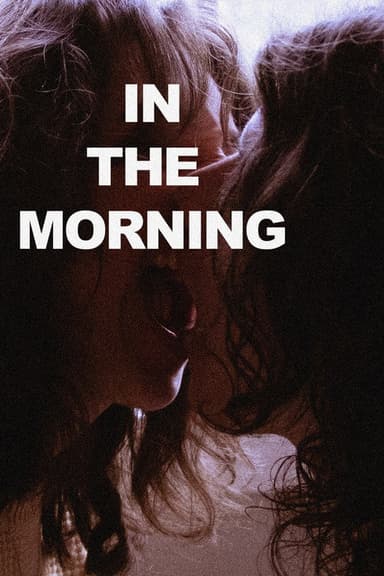 In The Morning poster