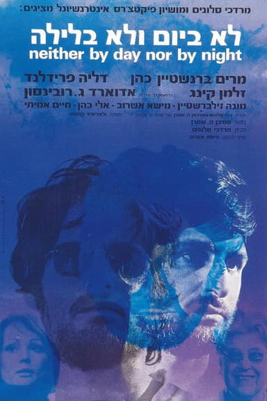 Neither by Day Nor by Night poster