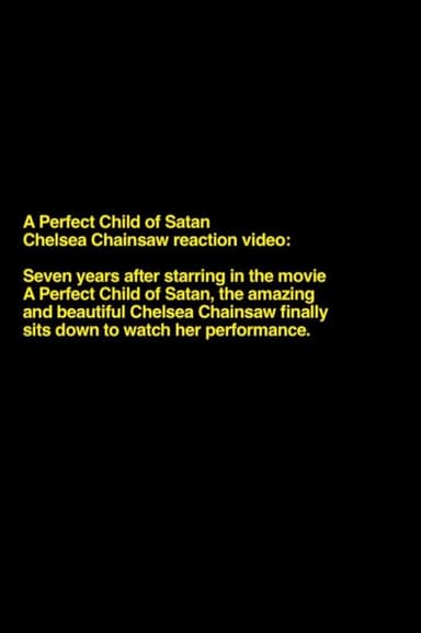 Chelsea Chainsaw Reaction Video poster