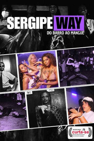 SergipeWay: Do Barro ao Mangue poster