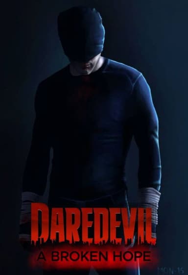 Daredevil: A Broken Hope poster