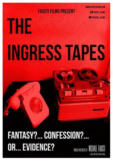 The Ingress Tapes poster