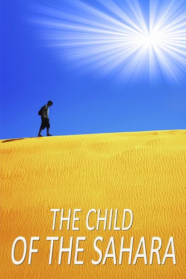 The Child of the Sahara poster