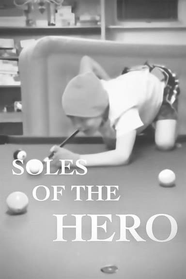 Soles of the Hero poster