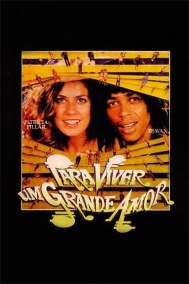 Para Viver Um Grande Amor poster