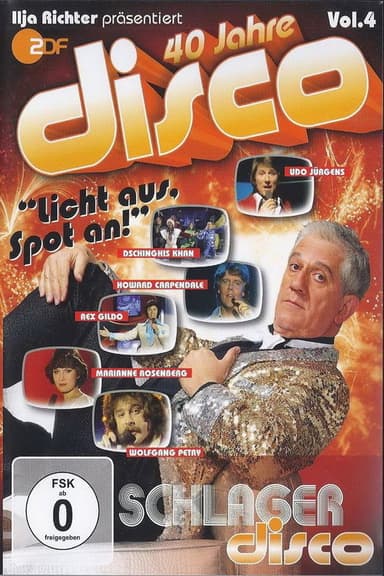 40 Jahre Disco Vol.4 - Ilja Richter präsentiert poster