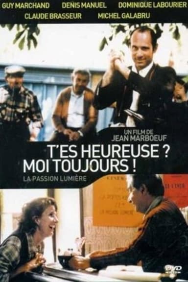 T'es heureuse? Moi, toujours... poster